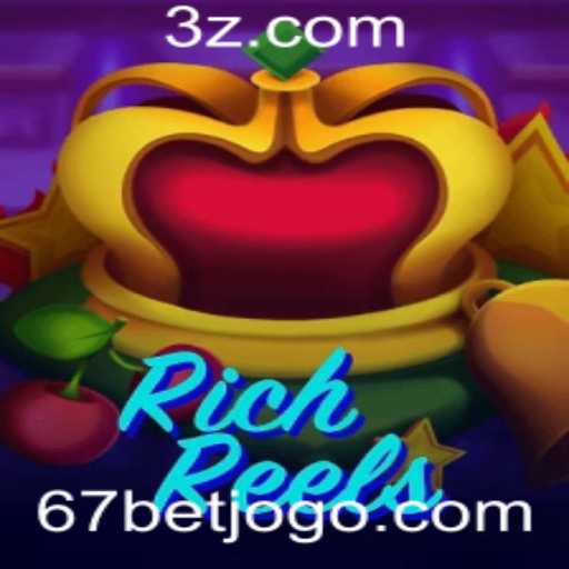 Descubra o Mundo de RichReels: O Jogo Revolucionário da 67bet
