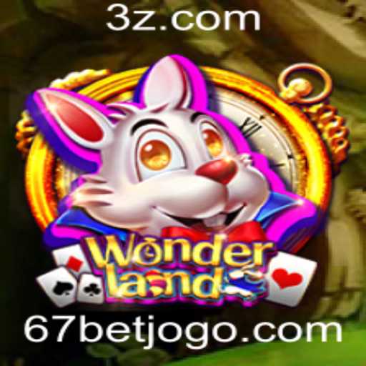 Descubra a Emoção de Wonderland na Plataforma 67bet